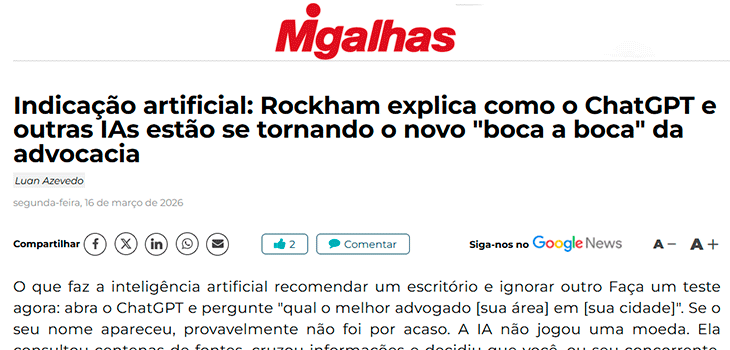 Notícia no portal Migalhas com artigo da Rockham explicando como advogados podem aparecer no ChatGPT e outras IAs como novo boca a boca da advocacia