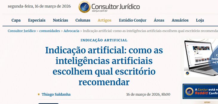 Artigo de Thiago Saldanha da Rockham Marketing publicado no Consultor Jurídico sobre indicação artificial e como inteligências artificiais escolhem qual escritório recomendar
